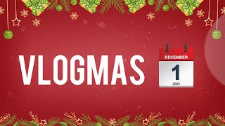 VLOGMAS 2024  Intro [upl. by Kimon818]