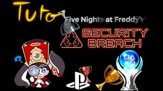 Tuto trophées Fnaf Security Breach [upl. by Anasus153]