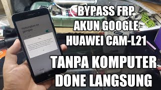 BYPASS FRP AKUN GOOGLE HUAWEI Y6ii  CAML21 TANPA KOMPUTER [upl. by Marcelline]