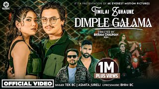 Timilai Suhaune Dimple Galama  Paul Shah  Tek Bc  Ashmita Jureli  Official Music Video [upl. by Swayder]