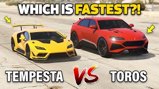 GTA 5 ONLINE  TOROS VS TEMPESTA WHICH IS FASTEST [upl. by Camella]