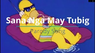 Sa Ngalan Ng Pag Ibig  December Avenue Parody Song Sana Nga May Tubig [upl. by Eerrehs]