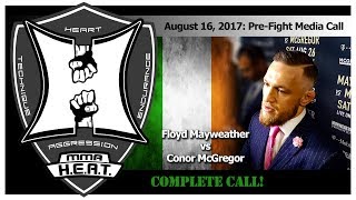 Conor McGregor Mayweather vs McGregor PreFight Conference Call FULL [upl. by Norabal]