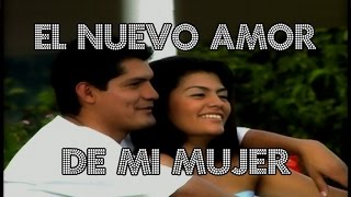 Los Hermanos Lopez  El Nuevo Amor De Mi Mujer [upl. by Bast]