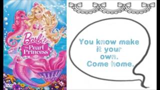 Barbie the Pearl Princess  Light Up The World wlyrics [upl. by Dareen]