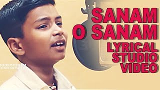 💔💔 SANAM O SANAM DAGA KAR GAI KYU 💔💔 LYRICAL VIDEO  मासूम बच्चे का सबसे दर्द भरा गीत [upl. by Johnna]