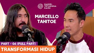 Perubahan Hidup Yang Dialami Marcello Tahitoe  Daniel Tetangga Kamu [upl. by Krishnah]