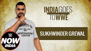 72quot PUNJABI GIANT Sukhwinder on his journey to WWE PC WWE Now India [upl. by Mellitz699]