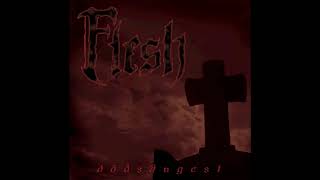 Flesh  2005  Dödsångest FULL ALBUM Old School Swedish Death Metal  Strängnäs Södermanland [upl. by Kcuhc106]