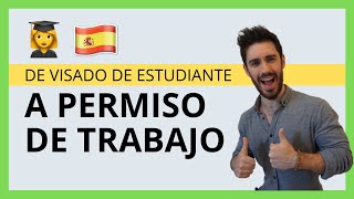 👨‍🎓 Cómo conseguir el PERMISO DE TRABAJO siendo ESTUDIANTE en España 5 VÍAS [upl. by Bevers195]