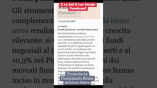 Fondo Pensione 9 nel 2024E tuLasci ancora il TFR in aziendaConsulente Finanziario Alfonso Selva [upl. by Tfat]