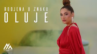 NADICA ADEMOV  RODJENA U ZNAKU OLUJE OFFICIAL VIDEO [upl. by Hardwick742]