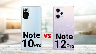 Redmi Note 10 Pro vs Redmi Note 12 Pro [upl. by Hanser]