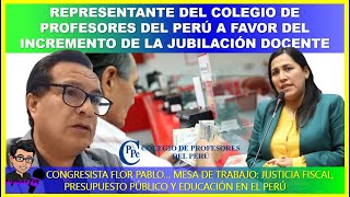 😱👉REPRESENTANTE DEL COLEGIO DE PROFESORES DEL PERÚ A FAVOR DEL INCREMENTO DE LA PENSION DOCENTE [upl. by Ccasi492]