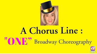 A Chorus Line quotONEquot Broadway Choreography [upl. by Syd]