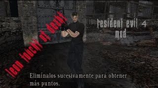 Leon toucht of death Resident evil 4 mod [upl. by Adnilim]