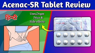 AcenacSR Tablet  Aceclofenac SR Tablets Review in Hindi [upl. by Ynattirb]