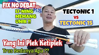 LINING Memang Unik Banget Kedua Seri Ini Bedanya Apa Sih Sebenarnya  Tectonic 1 VS Tectonic 1S [upl. by Attennot]