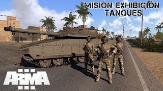 ARMA 3  TANQUES  MISIÓN EXHIBICIÓN  Gameplay Español [upl. by Nolyaj]