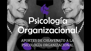 APORTES DE CHIAVENATO A LA PSICOLOGÍA ORGANIZACIONAL GRANDES AUTORES [upl. by Julie]