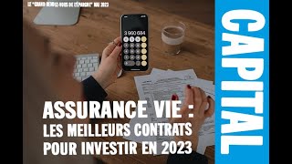 Assurance vie  les meilleurs contrats pour investir en 2023 [upl. by Fiorenze301]