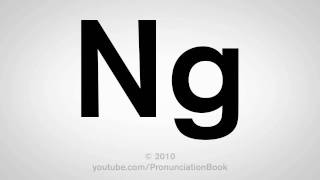 How To Pronounce Ng [upl. by Erme]