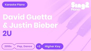 David Guetta Justin Bieber  2U Higher Key Piano Karaoke [upl. by Sullivan]