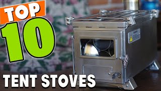 Best Tent Stoves in 2024 Top 10 Picks [upl. by Magna]