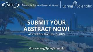 2025 SITC Spring Scientific  Call for Abstracts [upl. by Marybelle]