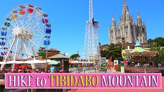 How to get to Tibidabo mountain in Barcelona Spain  Hike to Tibidabo [upl. by Culhert]