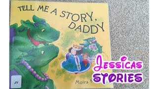 TELL ME A STORY DADDY  Childrens and Kids Narrated Story Books [upl. by Eilram]