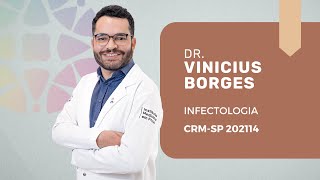 Dr Vinicius Borges infectologista dedicado ao cuidado da saúde sexual [upl. by Efi]