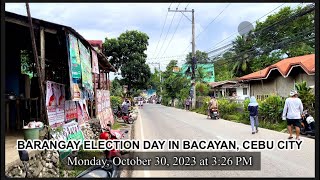 Barangay Election 2023 in Bacayan Cebu City [upl. by Gnet]