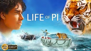 Life of Pi Adventure Drama Movie 2012 HD  Suraj Sharma Irrfan Khan  Full Movie Analysis amp Review [upl. by Yelsha]