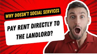 Why Doesnt Social Services Pay Rent Directly to Landlords [upl. by Blossom]