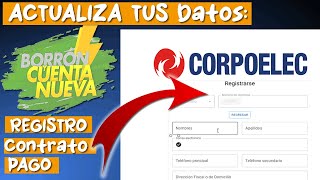 ðŸ’¥ CORPOELEC BORRÃ“N Y CUENTA NUEVA CÃ“MO Registrarse 2024 [upl. by Naujud]