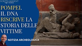 Pompei Il DNA riscrive la storia delle vittime [upl. by Luapnaes]