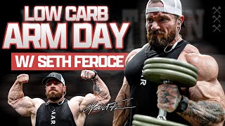 Arm Day on Low Carbs  Seth Feroce [upl. by Brottman]