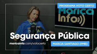 Marcia Santiago PL  SEGURANÇA PÚBLICA  Pgr Voto Certo Maricá Info [upl. by Resneps]