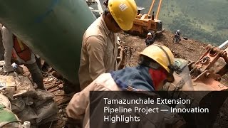 TransCanada — Tamazunchale Extension Pipeline Project — Innovation Highlights [upl. by Cristy814]