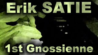 Erik SATIE Gnossienne No 1 [upl. by Sweet]