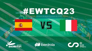 EWTCQ24  SPAIN Vs ITALY [upl. by Redneval10]