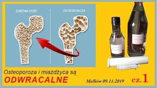 OSTEOPOROZA I MIAŻDŻYCA  TO JEST ODWRACALNE Małków 09112019 cz1 [upl. by Bennink]