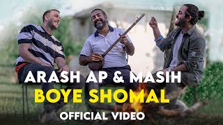 Arash Ap amp Masih  Boye Shomal I Official Video  آرش ای پی و مسیح  بوی شمال [upl. by Olenolin]