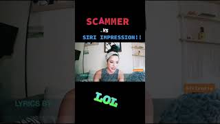 siri impression vs RUDE scammer [upl. by Ademordna]