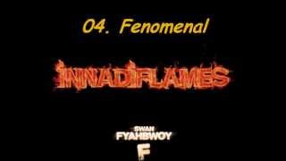 04 Swan Fyahbwoy  Fenomenal Innadiflames [upl. by Rambort316]