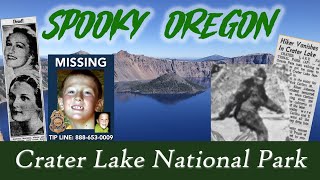 15 Spooky Stories about Crater Lake National Park [upl. by Thinia]