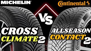 Michelin CrossClimate 2 vs Continental AllSeasonContact 2 don’t buy one before watching this [upl. by Annaid]