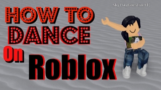 How To Dance On Roblox [upl. by Roi994]