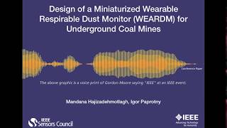 Design of a Miniaturized Wearable Respirable Dust Monitor WEARDM for Underground Coal Mines [upl. by Benis]